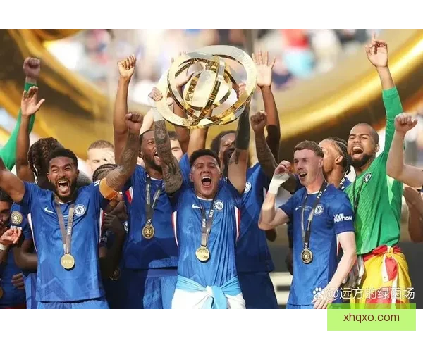 世俱杯冠军预测：切尔西领跑巴黎紧随其后成最大竞争者